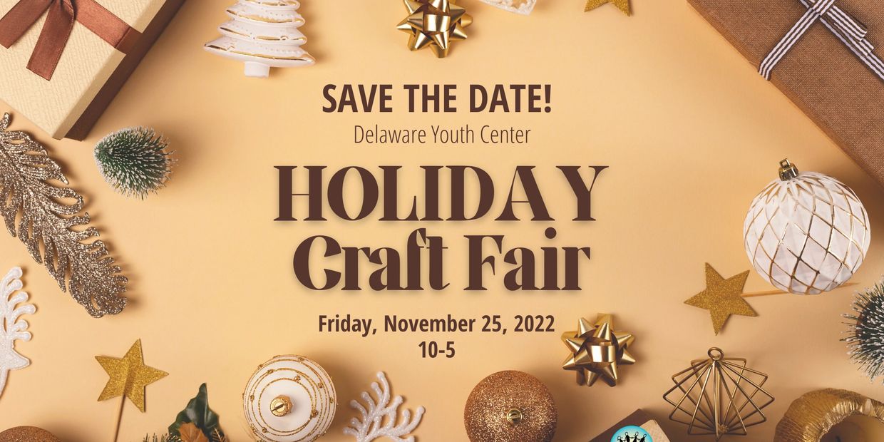 Holiday Craft Fair Delaware Youth Center